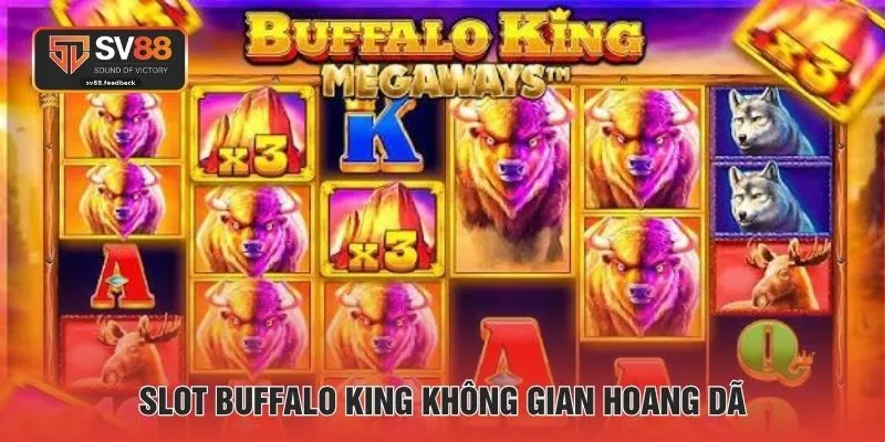 Slot Buffalo King không gian hoang dã