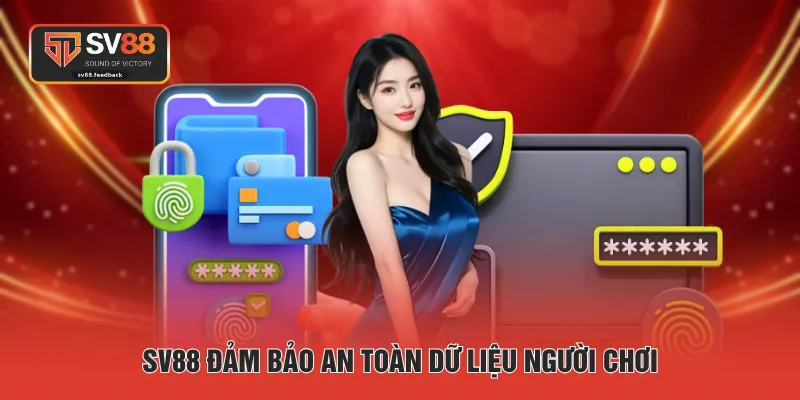 SV88 đảm bảo an toàn dữ liệu người chơi
